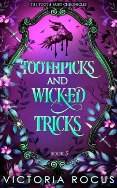 Toothpicks And Wicked Tricks - Rocus, Victoria Toothpicks And Wicked Tricks - Rocus, Victoria
