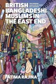 British Bangladeshi Muslims in the East End