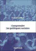 Comprendre les politiques sociales - 8e éd. (eBook, ePUB) Comprendre les politiques sociales - 8e éd. (eBook, ePUB)