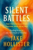 Silent Battles (eBook, ePUB) Silent Battles (eBook, ePUB)