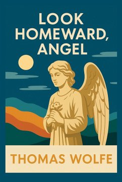 Cover LOOK HOMEWARD, ANGEL (eBook, ePUB)
