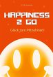 Happiness 2 Go (eBook, ePUB) - Bild 1