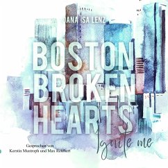 Cover Boston Broken Hearts: Ignite Me (Boston-Broken-Hearts-Reihe 4) (MP3-Download)