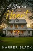 A Dance of the Heart (eBook, ePUB)