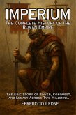 Imperium: The Complete History of the Roman Empire (eBook, ePUB) Imperium: The Complete History of the Roman Empire (eBook, ePUB)