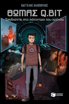 Thomas Q.Bit: traveller in the mirror of time (eBook, ePUB) - Hliopoulos, Baggelis