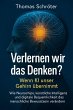 Verlernen wir das Denken? - Wenn KI... - Bild 1