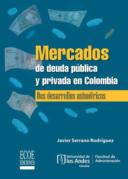 Mercados de deuda pública y privada en Colombia (eBook, PDF)