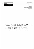 Jackson, Gabriel Song (I gaze upon you) Jackson, Gabriel Song (I gaze upon you)