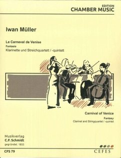 Cover CFS79 Fantasie über Le Carnaval de Venise für Klarinette und Streichquartett (Streichquintett)