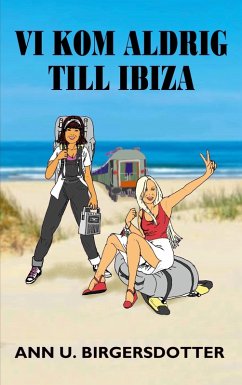 Cover Vi kom aldrig till Ibiza (eBook, ePUB)