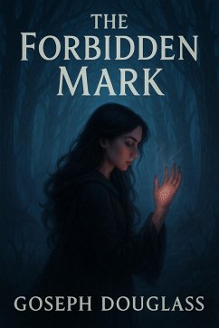The Forbidden Mark (eBook, ePUB) Cover The Forbidden Mark (eBook, ePUB)