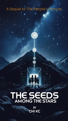 Cover The Seeds Among The Stars (The People's Fortune Trilogy, #2) (eBook, ePUB)