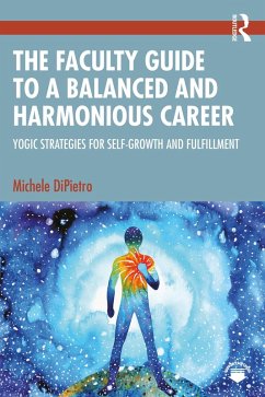 Cover The Faculty Guide to a Balanced and Harmonious Career (eBook, PDF)