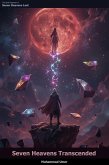 Seven Heavens Transcended (Seven Heavens Lost, #8) (eBook, ePUB) Seven Heavens Transcended (Seven Heavens Lost, #8) (eBook, ePUB)