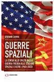 Guerre spaziali. (eBook, ePUB) Guerre spaziali. (eBook, ePUB)
