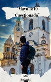 Mayo 1810 Cuestionado (eBook, ePUB)