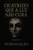 Cicatrizes que a Luz Não Cura (eBook, ePUB) Cicatrizes que a Luz Não Cura (eBook, ePUB)