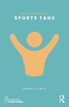 Cover The Psychology of Sports Fans (eBook, PDF)