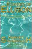 Echoes of Ellison (eBook, ePUB) Echoes of Ellison (eBook, ePUB)