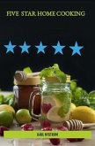 Five Star Home Cooking (eBook, ePUB) Five Star Home Cooking (eBook, ePUB)