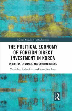 Cover The Political Economy of Foreign Direct Investment in Korea (eBook, ePUB)