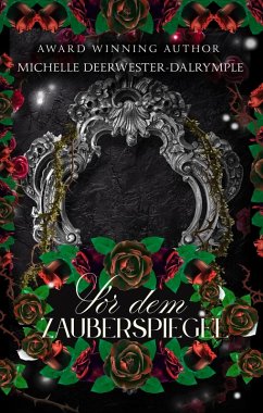 Cover Vor Dem Zauberspiegel (die Vorher-Serie, #3) (eBook, ePUB)