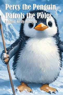 Cover Percy the Penguin Patrols the Poles (eBook, ePUB)