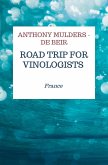 Road trip for Vinologists (eBook, ePUB) Road trip for Vinologists (eBook, ePUB)
