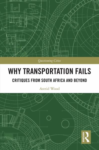 Why Transportation Fails (eBook, ePUB)