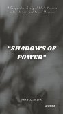 Shadows of Power: A Comparative Study of State Violence under Idi (eBook, ePUB) Shadows of Power: A Comparative Study of State Violence under Idi (eBook, ePUB)