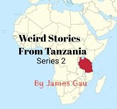 Weird Stories From Tanzania (2) (eBook, ePUB)