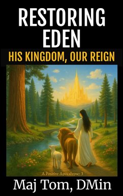 Cover Restoring Eden (A Positive Apocalypse, #3) (eBook, ePUB)