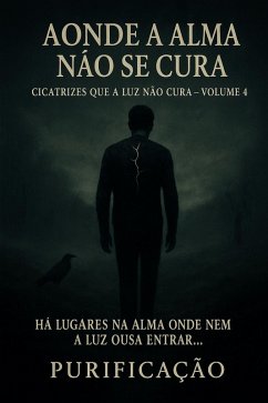 Cover Cicatrizes que a Luz Não Cura (eBook, ePUB)