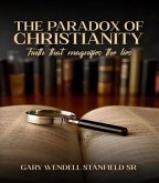 THE PARADOX OF CHRISTIANITY (eBook, ePUB) THE PARADOX OF CHRISTIANITY (eBook, ePUB)