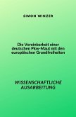 Die Vereinbarkeit einer deutschen Pkw-Maut mit den europäischen Grundfreiheiten (eBook, ePUB)