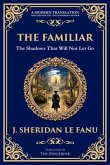 The Familiar (eBook, ePUB) The Familiar (eBook, ePUB)