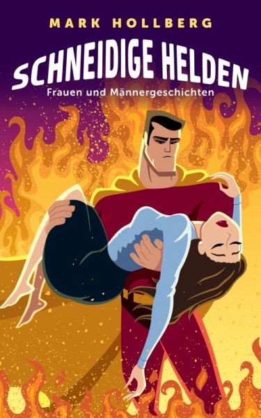Schneidige Helden (eBook, ePUB) Schneidige Helden (eBook, ePUB)