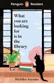 Penguin Readers Level 4: What You Are Looking for is in the Library (ELT Graded Reader) (eBook, ePUB)