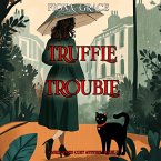 Truffle Trouble (A Millie Swiss Cozy Mystery—Book 3) (MP3-Download)