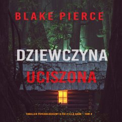 Cover Dziewczyna, uciszona (Thriller psychologiczny o FBI z Ellą Dark – Tom 4) (MP3-Download)