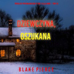 Cover Dziewczyna, oszukana (Thriller psychologiczny o FBI z Ellą Dark – Tom 15) (MP3-Download)