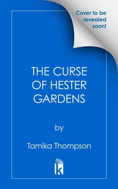 The Curse of Hester Gardens (eBook, ePUB) - Thompson, Tamika