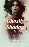 Ghostly Shadows (eBook, ePUB)