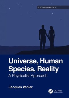 Universe, Human Species, Reality (eBook, PDF) - Vanier, Jacques Universe, Human Species, Reality (eBook, PDF) - Vanier, Jacques