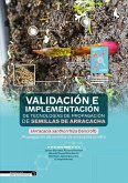 Validación e implementación de tecnologías de propagación de semillas de arracacha (eBook, ePUB) Validación e implementación de tecnologías de propagación de semillas de arracacha (eBook, ePUB)