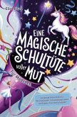 Eine magische Schultüte voller Mut für Mädchen Eine magische Schultüte voller Mut für Mädchen
