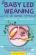 Baby Led Weaning für die ganze Familie... - Bild 1