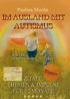 Planer: Im Ausland mit Autismus. Kacper, der uns lehrt zu leben - Paulina Mucha