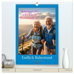 Cover Ruhestand: Wo jeder Tag ein Wochenende ist (hochwertiger Premium Wandkalender 2026 DIN A2 hoch), Kunstdruck in Hochglanz